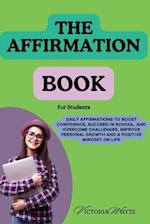 The Affirmation Book for Students