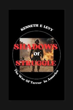 Shadows of Struggle