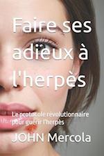 Faire ses adieux à l'herpès