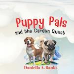 Puppy Pals and the Garden Quest