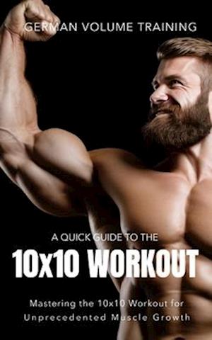 German Volume Training 10x10 Workout