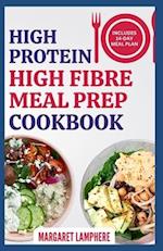 High Protein High Fiber Meal Prep Cookbook