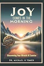 Joy Comes in the Morning