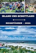 Irland Und Schottland Reiseführer 2024