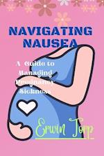 Navigating Nausea