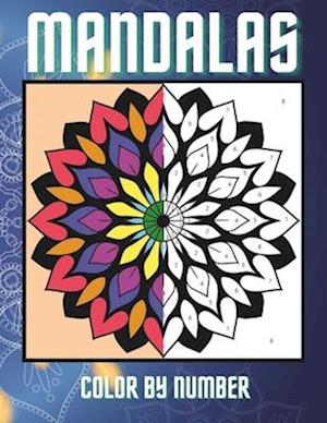 Color By Number Mandalas for Adults Coloring Book