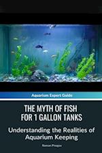 The Myth of Fish for 1 Gallon Tanks