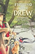 Fishing with Drew