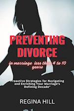 PREVENTING DIVORCE in marriage less than 4 to 10 years