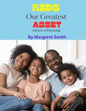 Kids our Greatest Asset