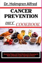 Cancer Prevention Diet Cookbook