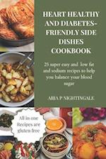 Heart healthy and diabetes side dishes cookbook