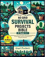 No Grid Survival Projects Bible 15 in 1