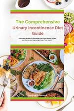 The Comprehensive Urinary Incontinence Diet Guide