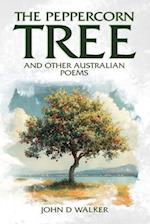 The Peppercorn Tree and other Australian Poems