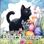 Whiskers' Easter Adventure