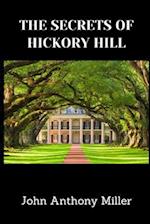 The Secrets Of Hickory Hill