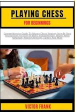 Playing Chess for Beginners