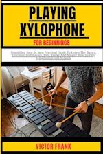 Playing Xylophone for Beginners