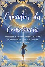 Caminhos da Consciência