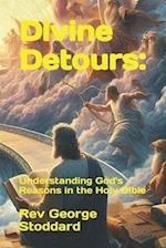 Divine Detours