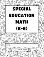 Special Education Math (K-6)
