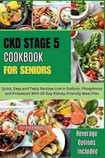 Ckd Stage 5 Cookbook for Seniors