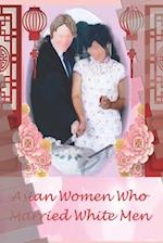 Asian Women Who Married White Men