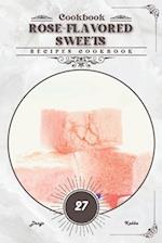Rose-Flavored Sweets