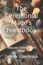 The Ceremonial Mage's Handbook