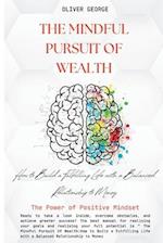 The Mindful Pursuit of Wealth