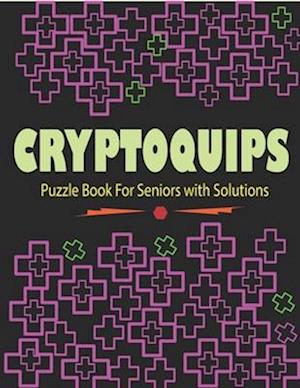 Cryptoquips Puzzle Book For Seniors with Solutions