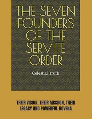 The Seven Founders of the Servite Order