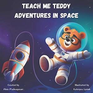 Teach Me Teddy - Adventures in Space