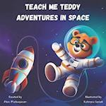 Teach Me Teddy - Adventures in Space