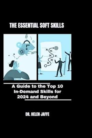 The Essential Soft Skills