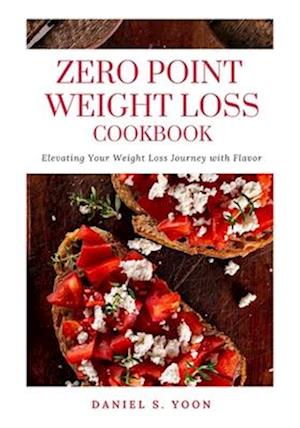 Zero Point Weight Loss Cookbook