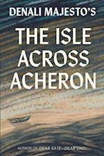 The Isle across Acheron