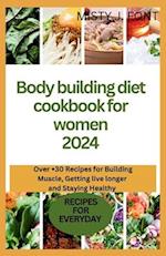 Bodybuilding diet cookbook for women 2024