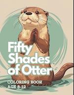 Fifty Shades of Otter