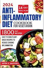 Anti-inflammatory Diet Cookbook For Vegetarian