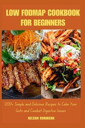 Low Fodmap Cookbook for Beginners