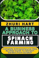 A Business Approach to Spinach Farming