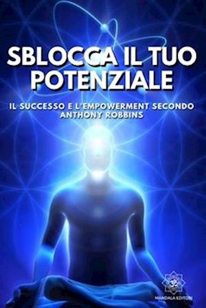 Sblocca il tuo Potenziale