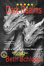 DARK REALMS: Servants of the Wheel Series- Book 4 