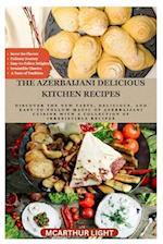 The Azerbaijani Delicious Kitchen Recipes