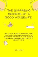 The Surprising Secrets Of A Good HouseWife