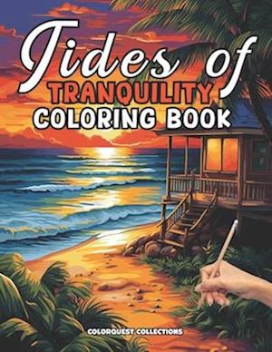 Tides of Tranquility Coloring Book