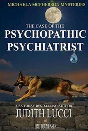 The Case of the Psychopathic Psychiatrist