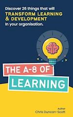 The A-8 of Learning